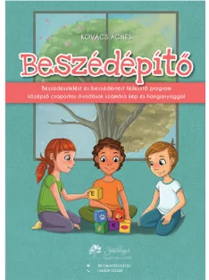   Beszédépítő 1. -beszédészlelést és beszédértést fejlesztő program középső csoportos óvodások számára