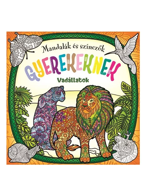 Mandalák és színezők gyerekeknek - Vadállatok -Napraforgó