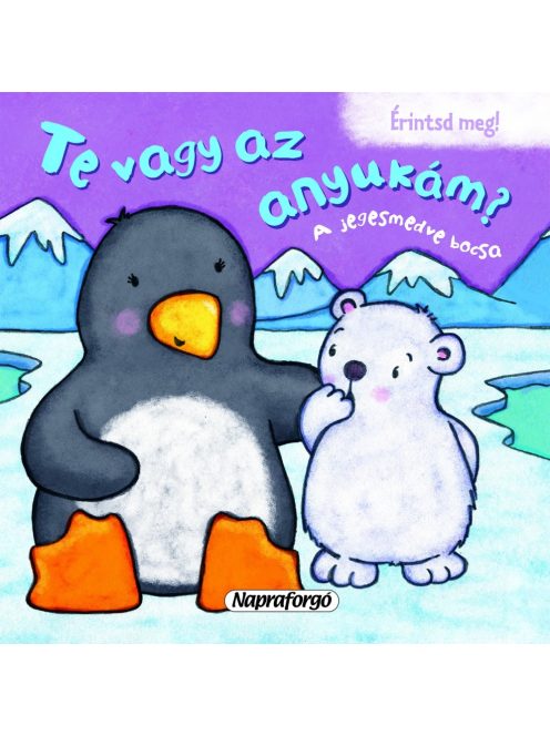 Te vagy az anyukám? - A jegesmedve bocsa-Napraforgó