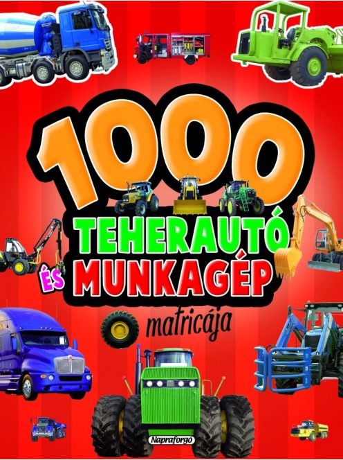 1000 teherautó és munkagép matricája - Piros Napraforgó