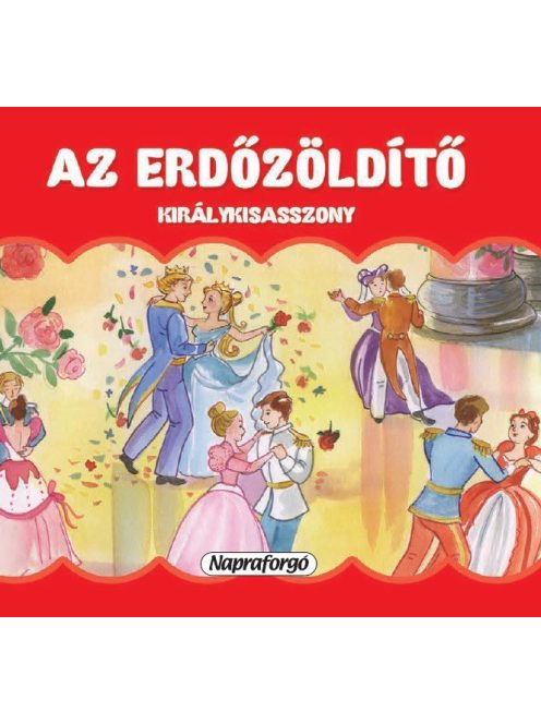 Mini pop-up - Az erdőzöldítő és mezővirágoztató királykisasszony-Napraforgó