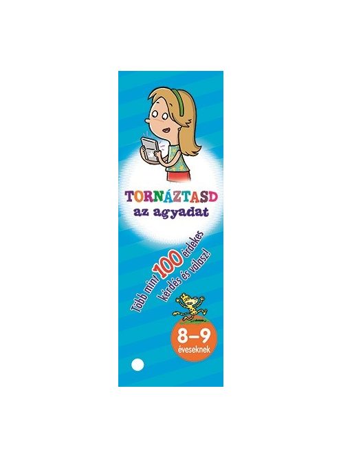 Tornáztasd az agyadat! - 8-9 éveseknek