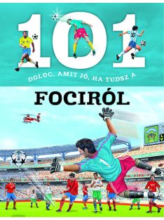 101 dolog, amit jó, ha tudsz a fociról