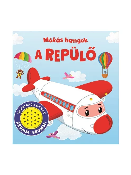 Mókás hangok - A repülő  - Napraforgó