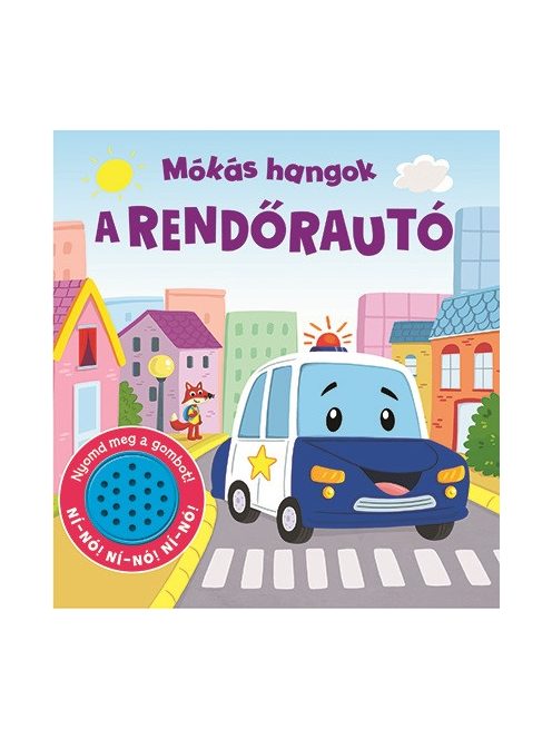 Mókás hangok - A rendőrautó Napraforgó