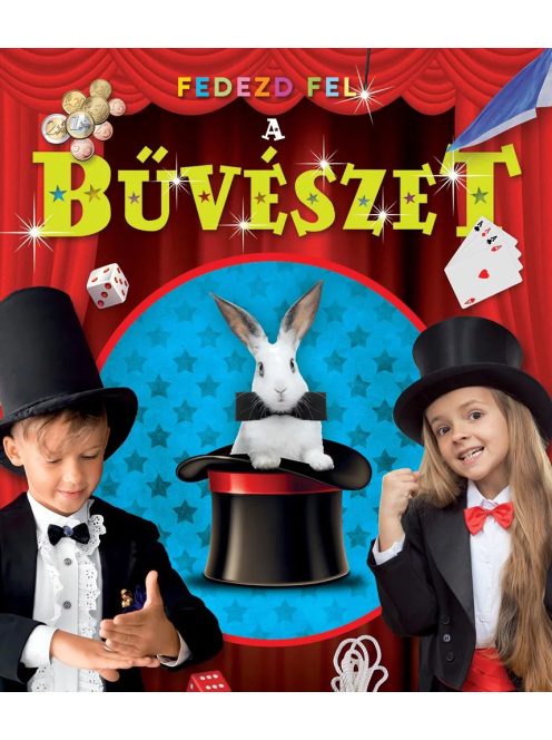 Fedezd fel! Bűvészet Napraforgó