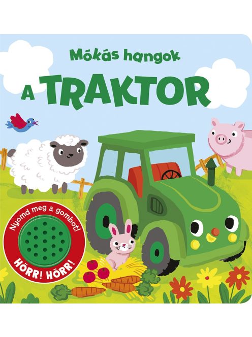 Mókás hangok - A traktor Napraforgó