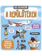 A kis felfedezők- A repülőtéren Napraforgó
