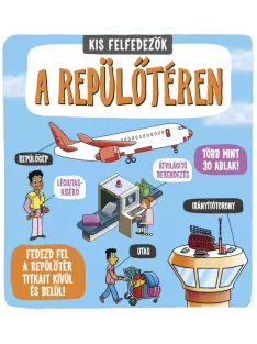 A kis felfedezők- A repülőtéren Napraforgó