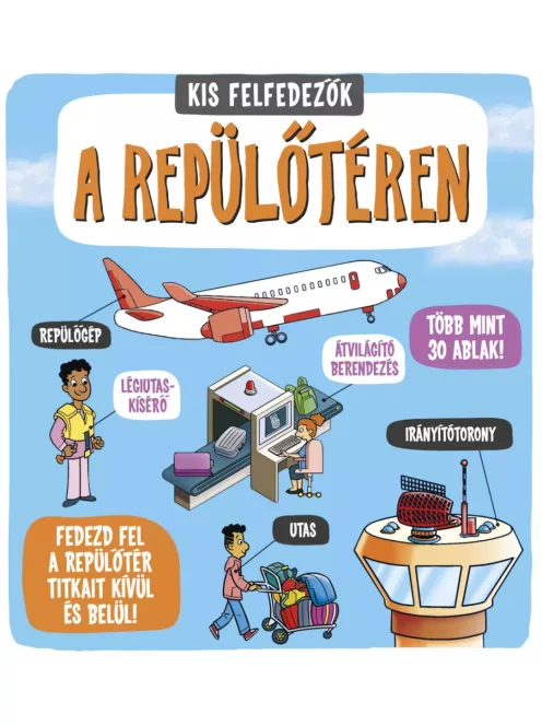 A kis felfedezők- A repülőtéren Napraforgó